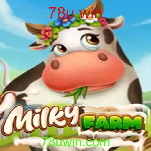 MilkyFarm: Descubra o Fascinante Mundo do Novo Jogo com a Palavra-chave 78u win