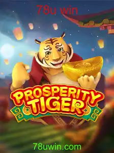 Descubra ProsperityTiger: O Jogo de Estratégia e Sorte com ênfase no '78u win'